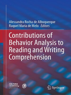 cover image of Contributions of Behavior Analysis to Reading and Writing Comprehension
